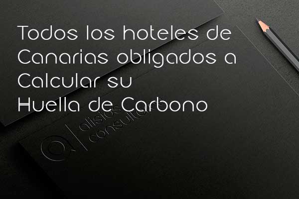 Huella de Carbono Hoteles Canarias